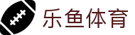 乐鱼体育 - LEYU SPORTS中国官方网站